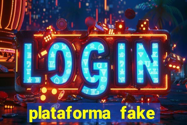 plataforma fake para brincar